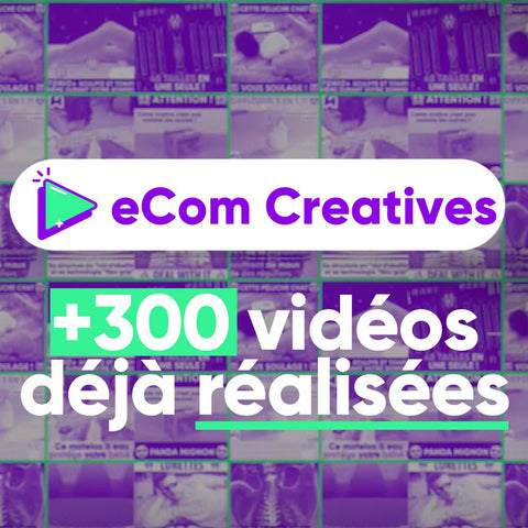 Pack Vidéo Ecom Creatives